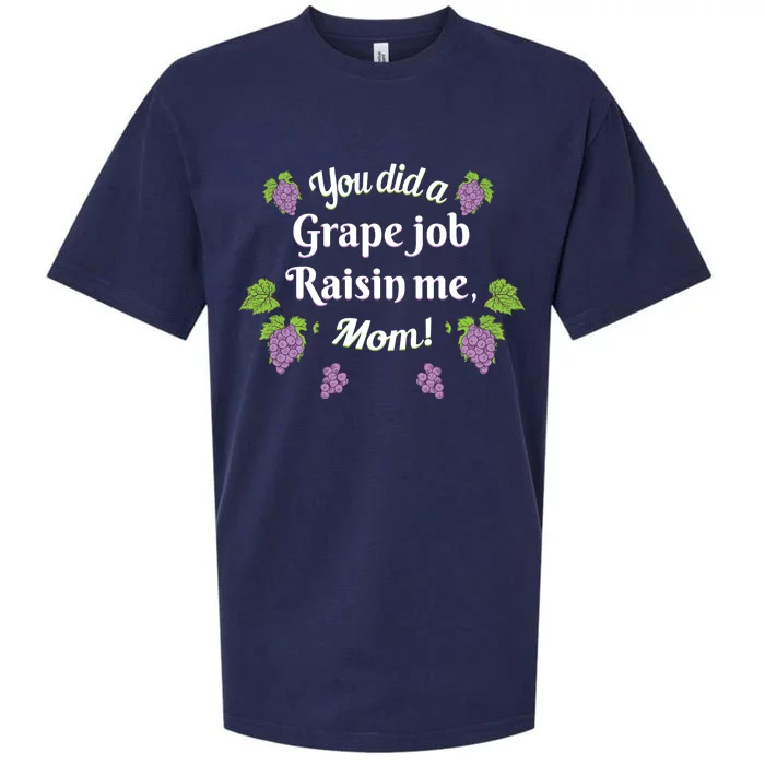 Grape Job Raisin Me Funny Mom Sueded Cloud Jersey T-Shirt