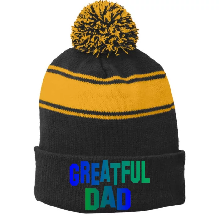 Grateful Dad Stripe Pom Pom Beanie