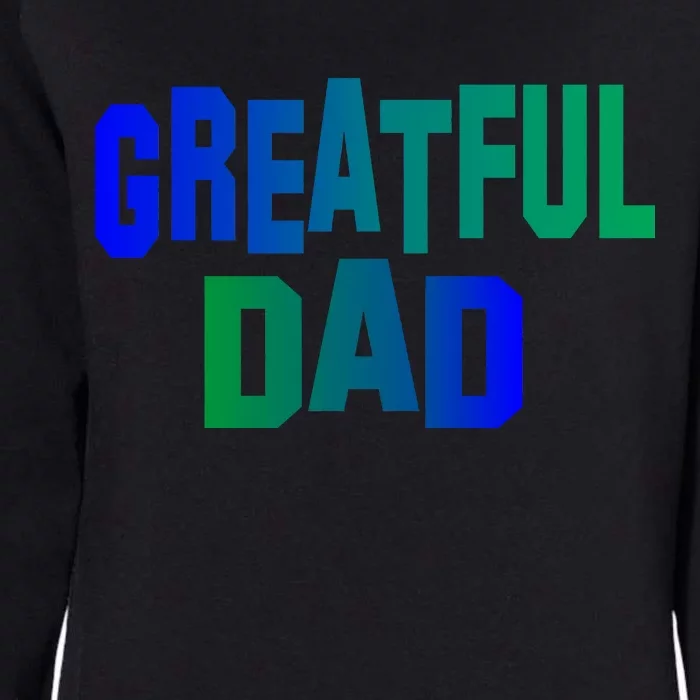 Grateful Dad Womens California Wash Sweatshirt