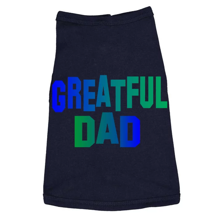 Grateful Dad Doggie Tank