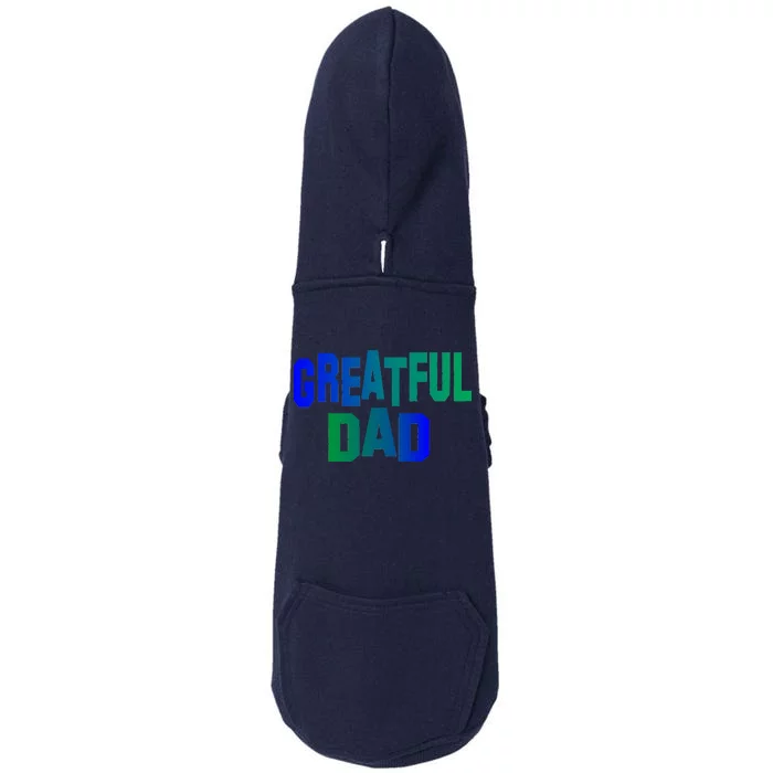 Grateful Dad Doggie 3-End Fleece Hoodie