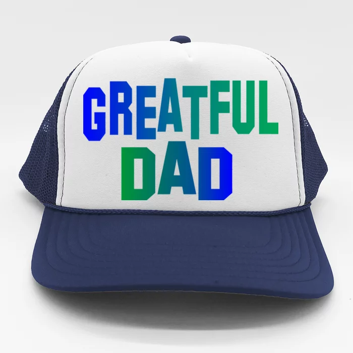 Grateful Dad Trucker Hat