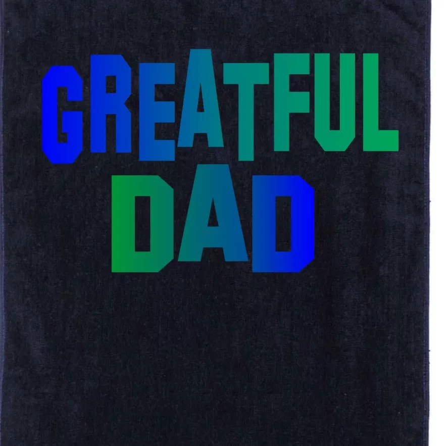 Grateful Dad Platinum Collection Golf Towel