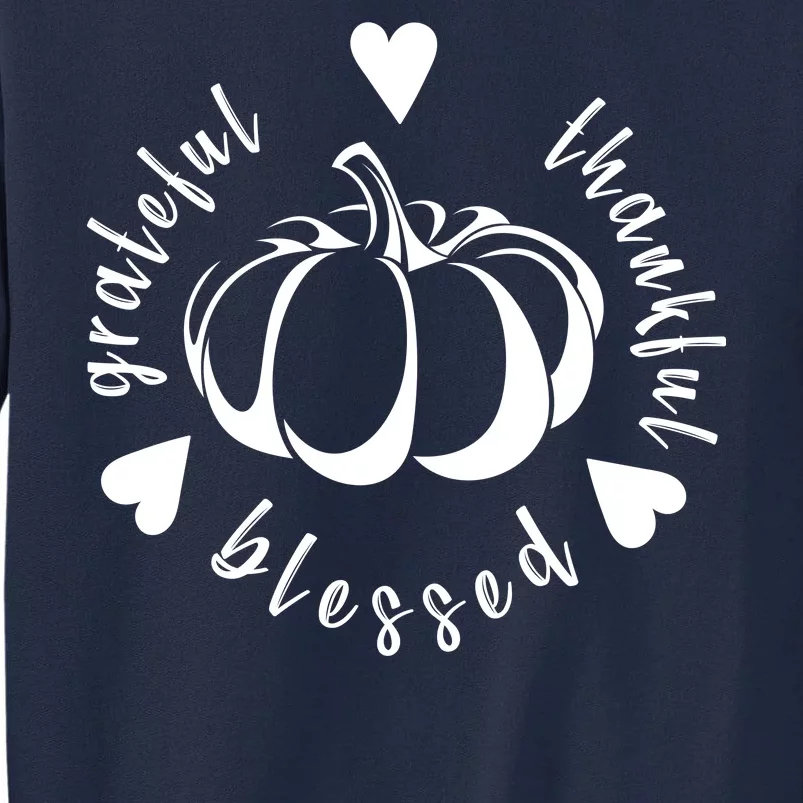 Grateful Faithful Blessed Tall Sweatshirt