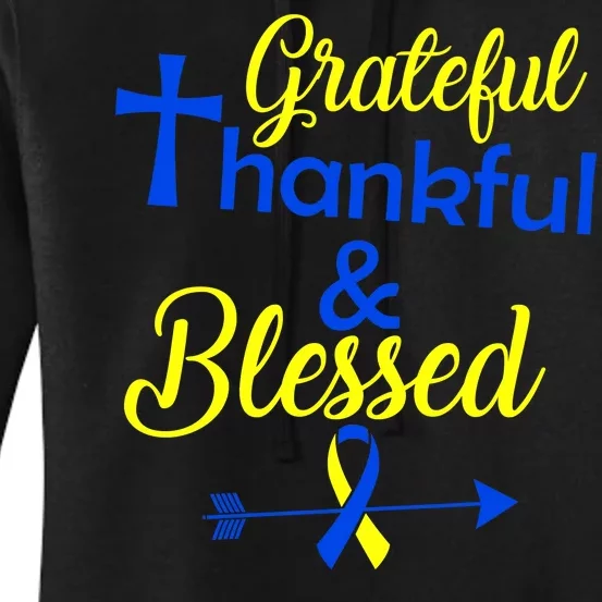 Grateful Thankful & Blessed Down Syndrome Women's Pullover Hoodie