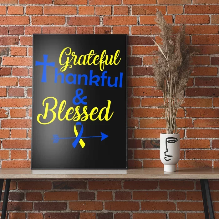 Grateful Thankful & Blessed Down Syndrome Poster