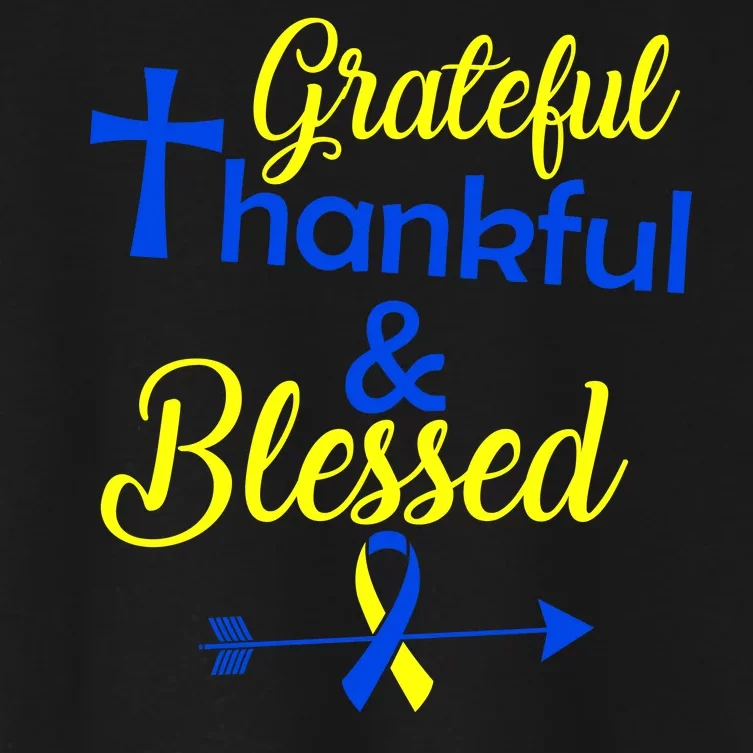 Grateful Thankful & Blessed Down Syndrome Women's Crop Top Tee