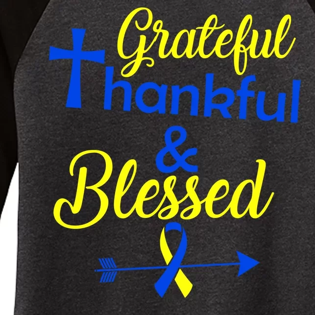 Grateful Thankful & Blessed Down Syndrome Women's Tri-Blend 3/4-Sleeve Raglan Shirt