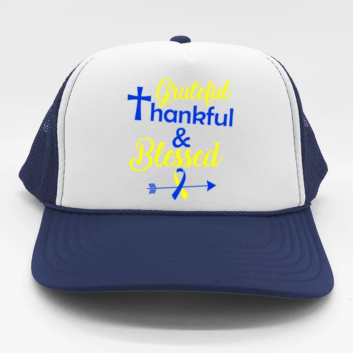 Grateful Thankful & Blessed Down Syndrome Trucker Hat