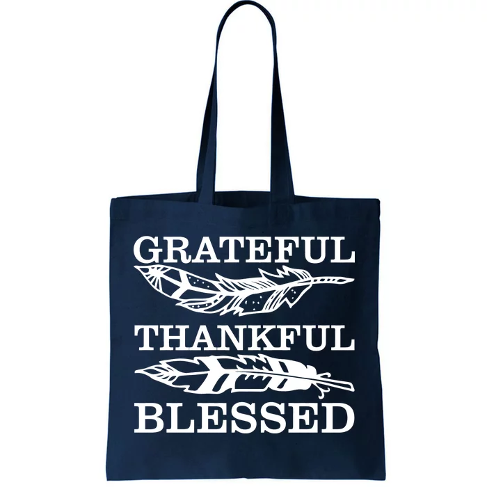 Grateful Thankful And Blessed Tote Bag