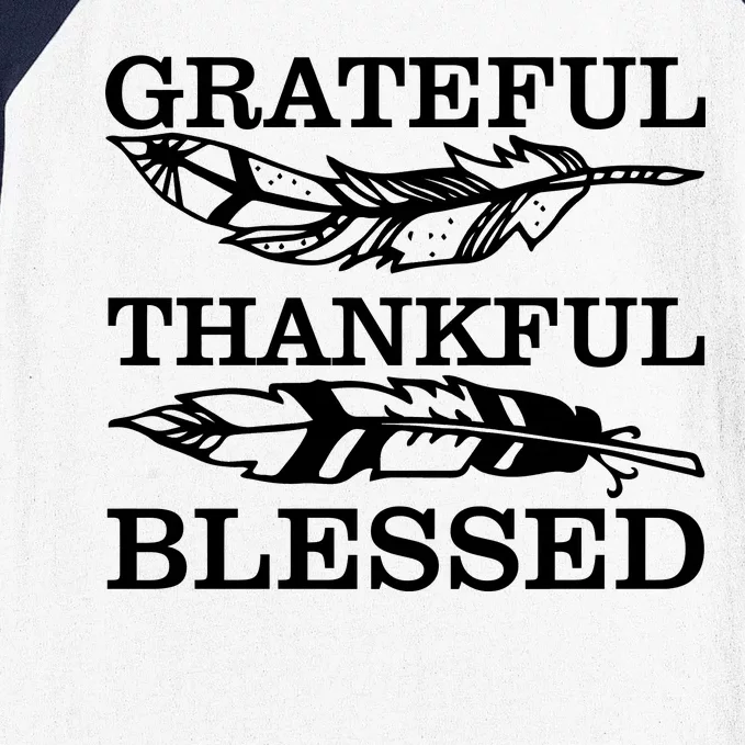 Grateful Thankful And Blessed Baseball Sleeve Shirt