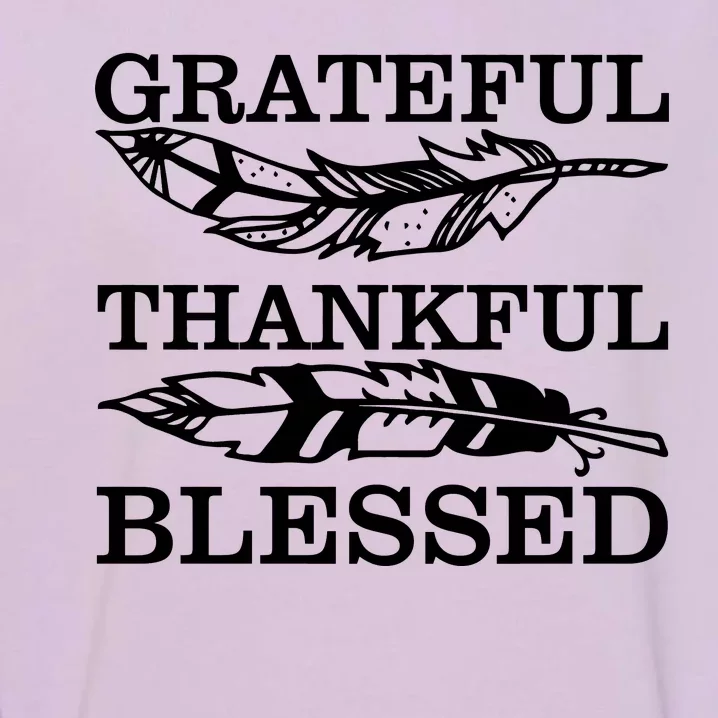 Grateful Thankful And Blessed Garment-Dyed Sweatshirt