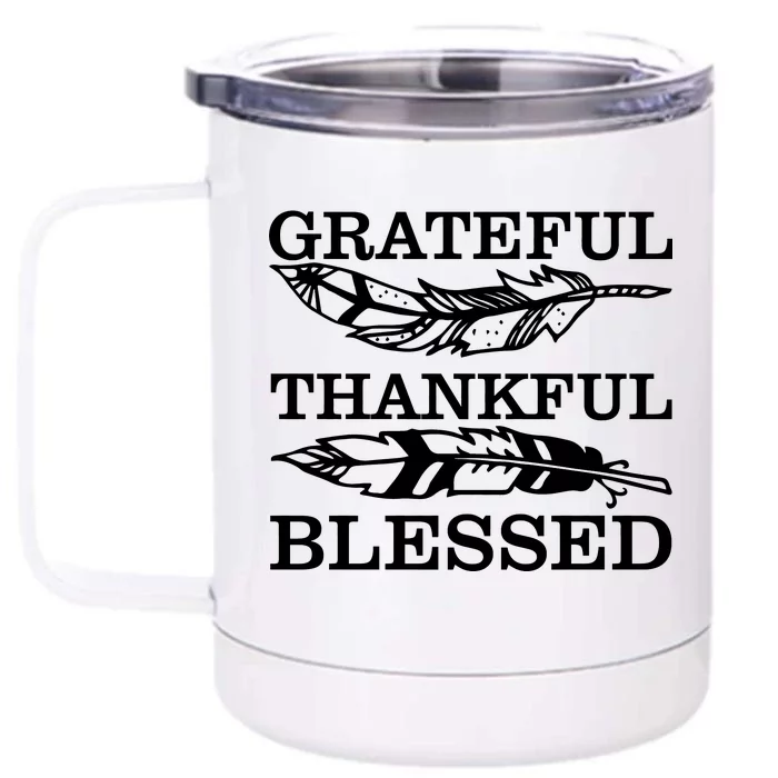 Grateful Thankful And Blessed Front & Back 12oz Stainless Steel Tumbler Cup