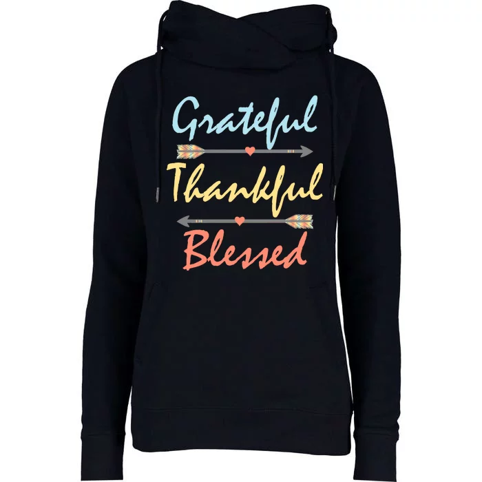 Grateful Thankful Blessed Colorful Thanksgiving Womens Funnel Neck Pullover Hood