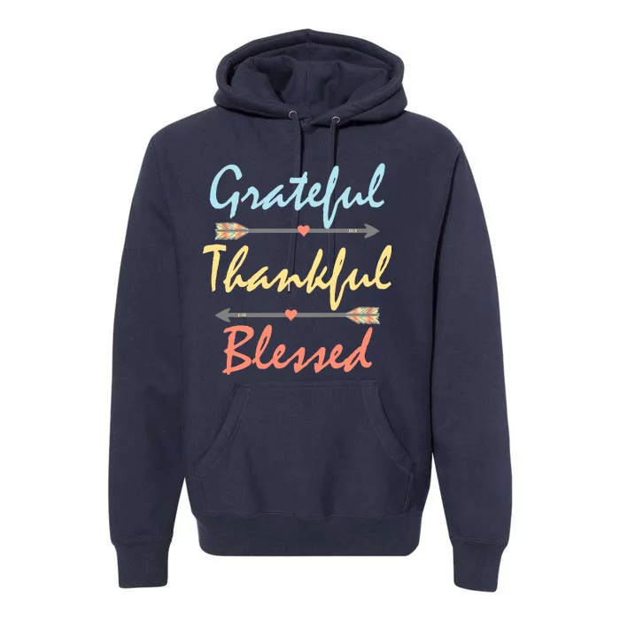 Grateful Thankful Blessed Colorful Thanksgiving Premium Hoodie