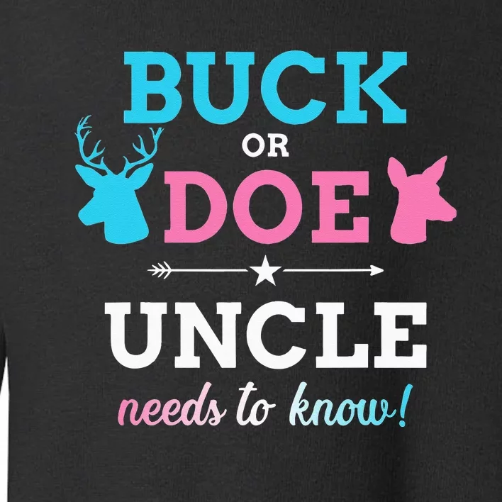 Gender reveal buck or doe uncle matching baby party Toddler Sweatshirt