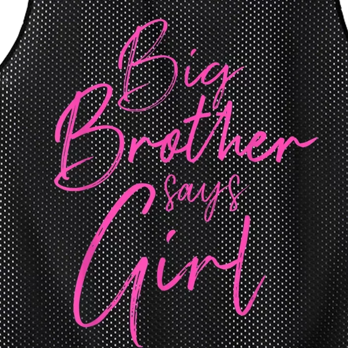 Gender Reveal Brother Says Girl Matching Baby Party Mesh Reversible Basketball Jersey Tank