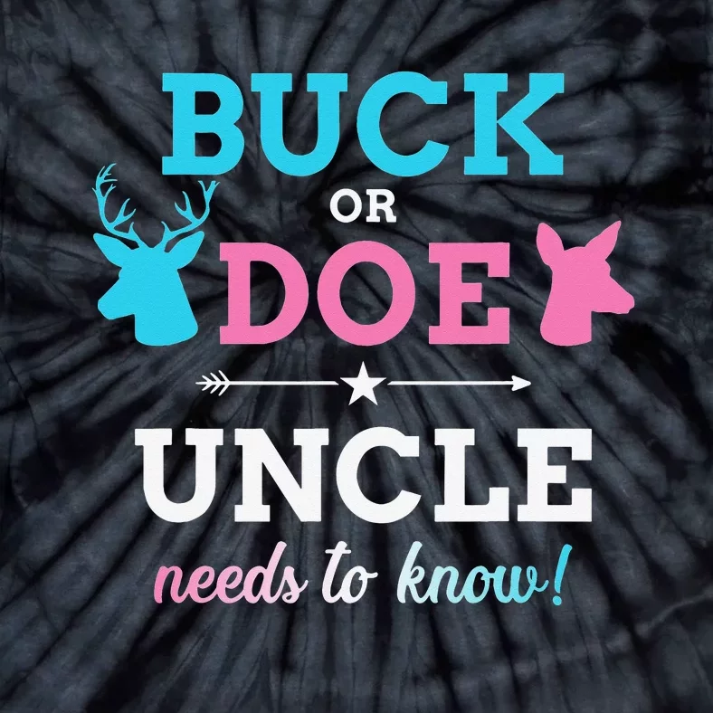 Gender reveal buck or doe uncle matching baby party Tie-Dye T-Shirt