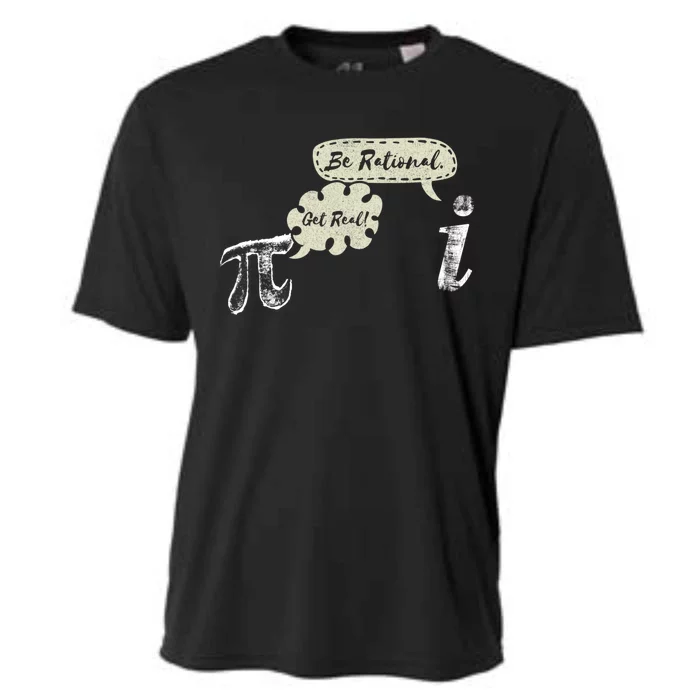 Get Real Be Rational I Fun Nerd Geek Math Lover Pi Day Cool Gift Cooling Performance Crew T-Shirt