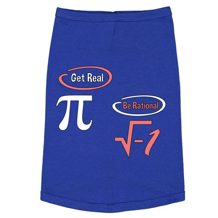 Get Real Be Rational National Pi Day Nerdy Fun Gift Doggie Tank