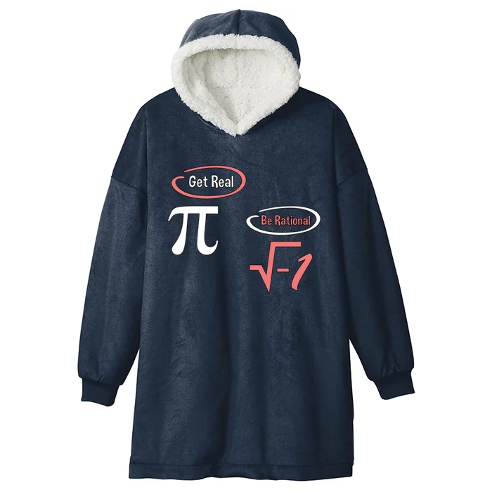 Get Real Be Rational National Pi Day Nerdy Fun Gift Hooded Wearable Blanket