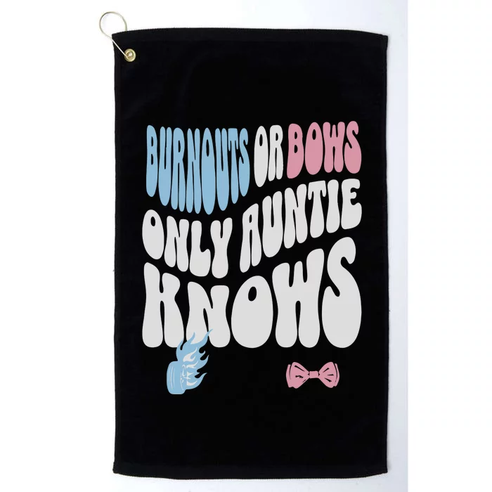 Gender Reveal Burnouts Or Bows New Aunt Platinum Collection Golf Towel