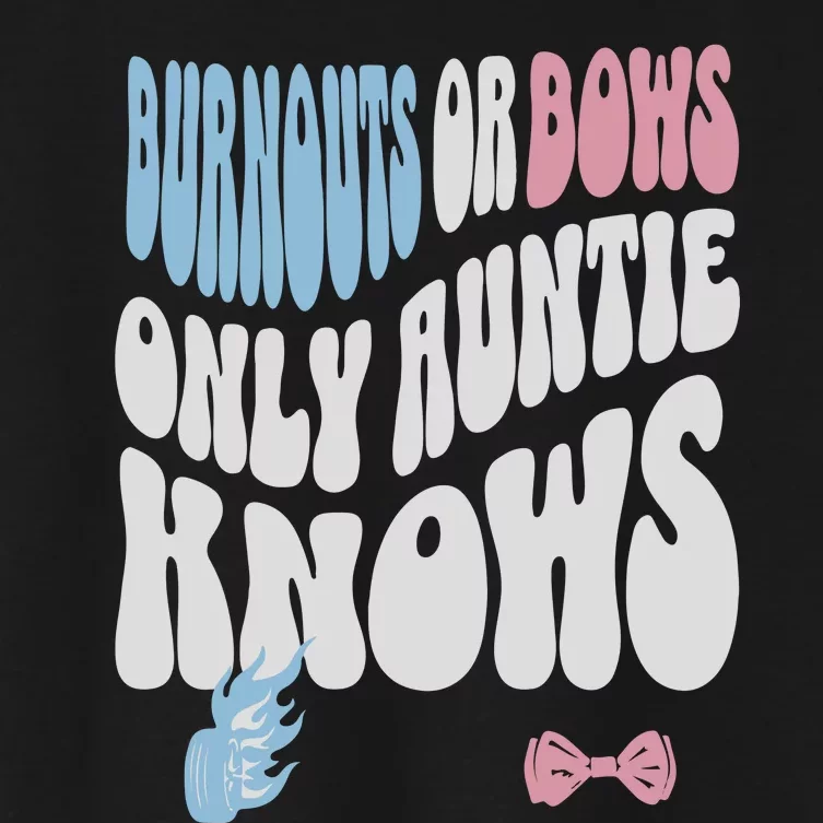 Gender Reveal Burnouts Or Bows New Aunt Women's Crop Top Tee