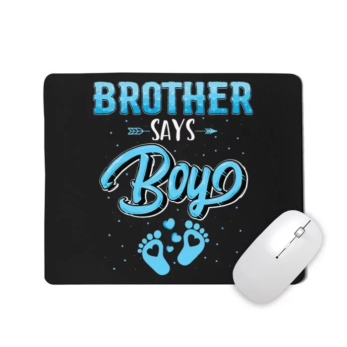 Gender reveal Brother says baby matching family set Mousepad