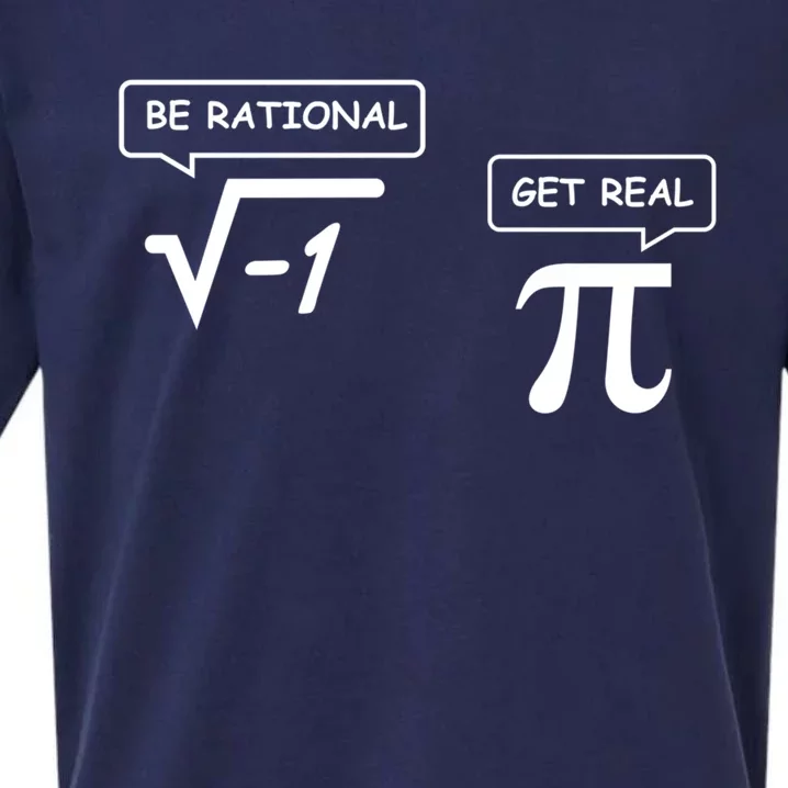 Get Real Be Rational Funny Math Jokes Gift Sueded Cloud Jersey T-Shirt