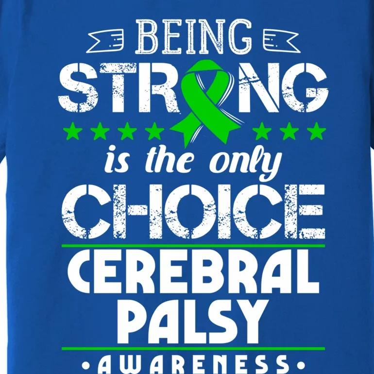 Green Ribbon Cool Gift Cerebral Palsy Awareness Cool Gift Premium T-Shirt