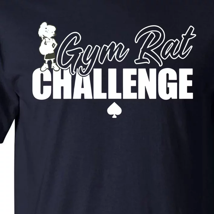 Gym Rat Challenge Champion Tall T-Shirt