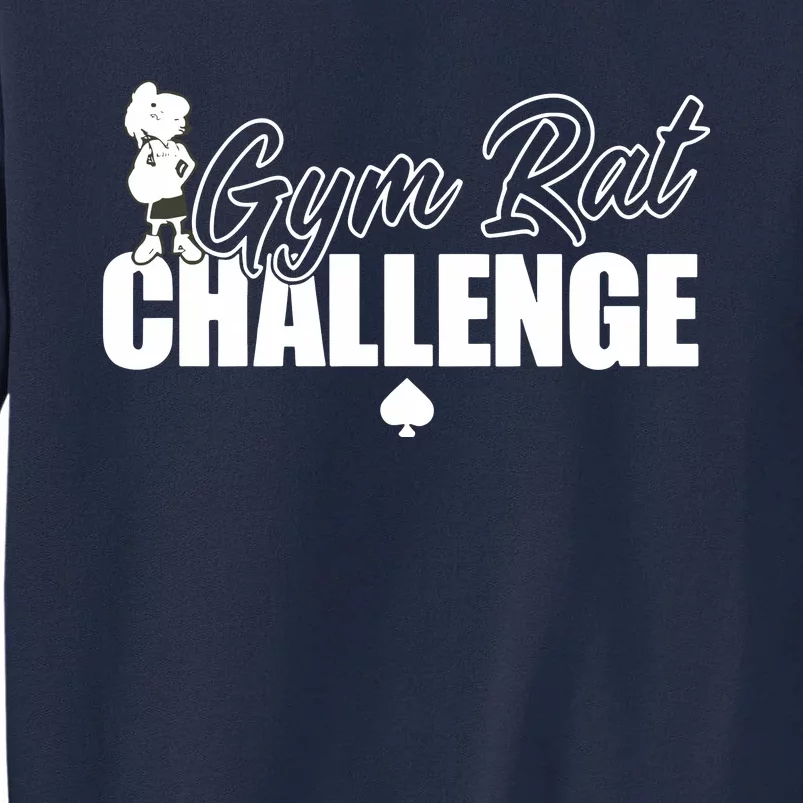 Gym Rat Challenge Champion Tall Sweatshirt