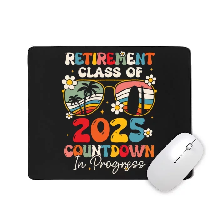 Groovy Retirement Class Of 2025 Countdown In Progress Mousepad