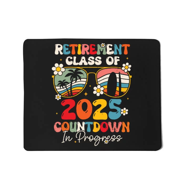 Groovy Retirement Class Of 2025 Countdown In Progress Mousepad