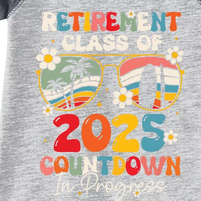 Groovy Retirement Class Of 2025 Countdown In Progress Infant Baby Jersey Bodysuit