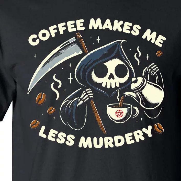 Grim Reaper Coffee Lover  Dark Humor Caffeine Tall T-Shirt