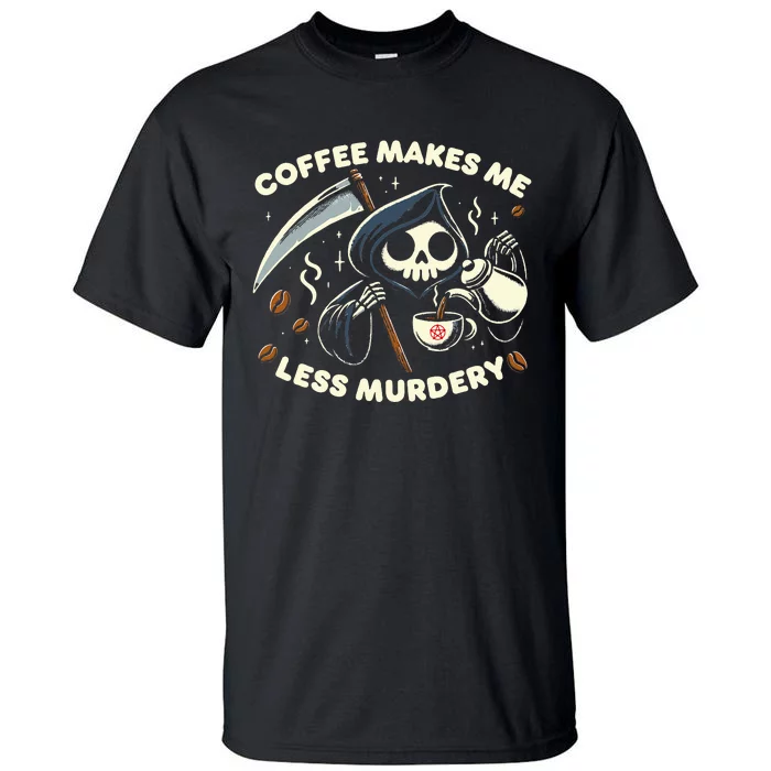 Grim Reaper Coffee Lover  Dark Humor Caffeine Tall T-Shirt