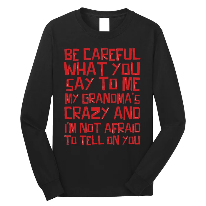 Grandma R Coffeehouse Network Crazy Family Watch Your Long Sleeve Shirt