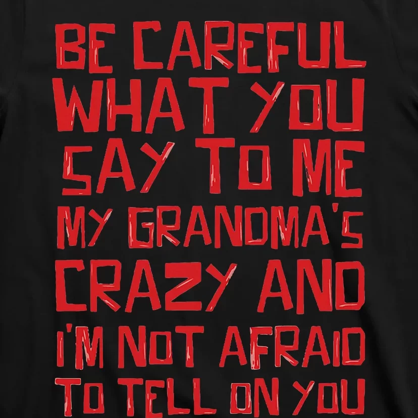 Grandma R Coffeehouse Network Crazy Family Watch Your T-Shirt