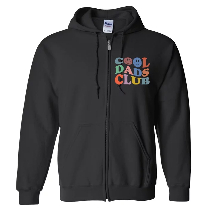 Groovy Retro Cool Dads Club Smile Face Father's Day Full Zip Hoodie