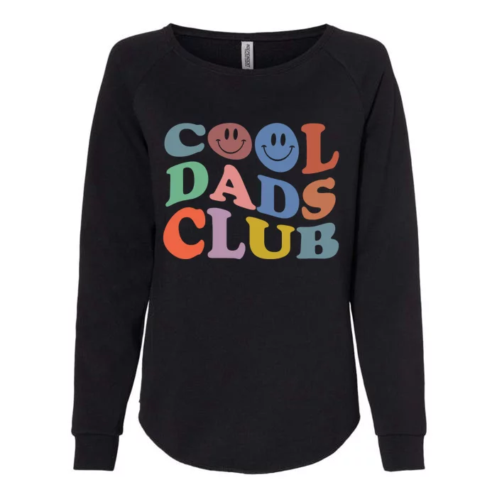 Groovy Retro Cool Dads Club Smile Face Father's Day Great Gift Womens California Wash Sweatshirt