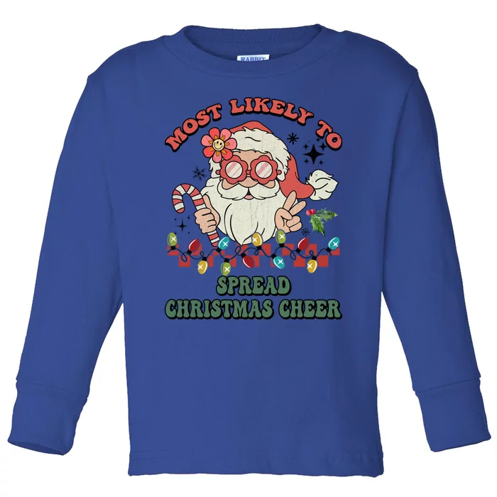 Groovy Retro Christmas Most Likely To Spread Christmas Cheer Gift Toddler Long Sleeve Shirt