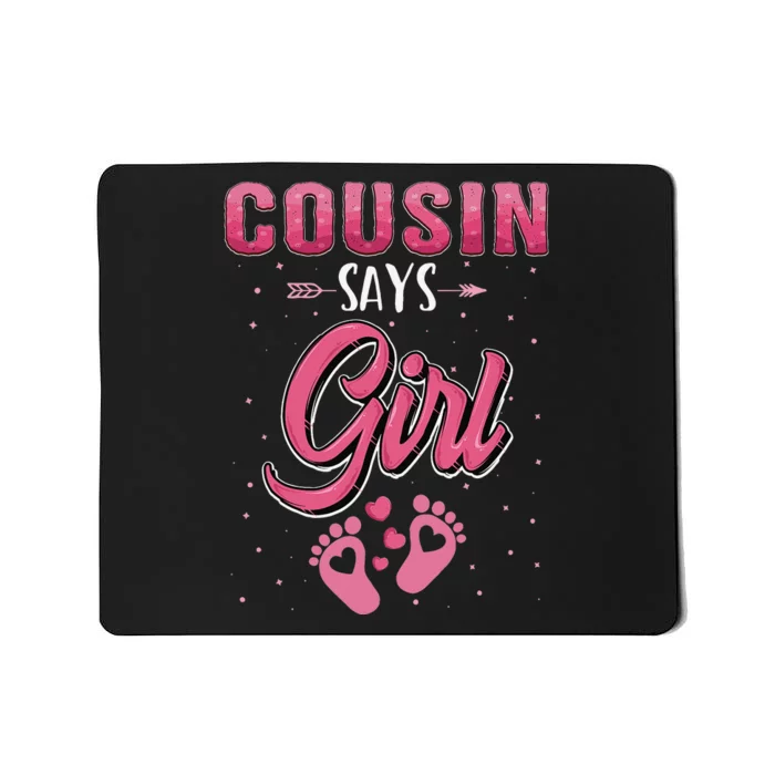 Gender reveal Cousin says baby matching family set Mousepad