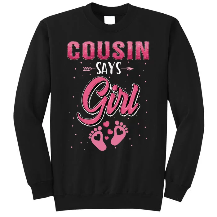 Gender reveal Cousin says baby matching family set Tall Sweatshirt