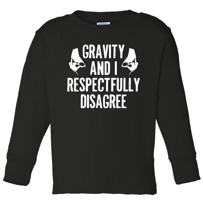 Gravity Rock Climbing Bouldering Climber Climb Mountain Funny Gift Toddler Long Sleeve Shirt