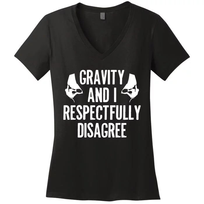 Gravity Rock Climbing Bouldering Climber Climb Mountain Funny Gift Women's V-Neck T-Shirt