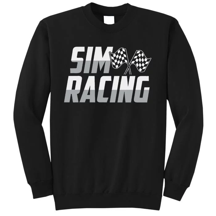 Gaming Racer Car Race Simulation Sim Racing Tall Sweatshirt