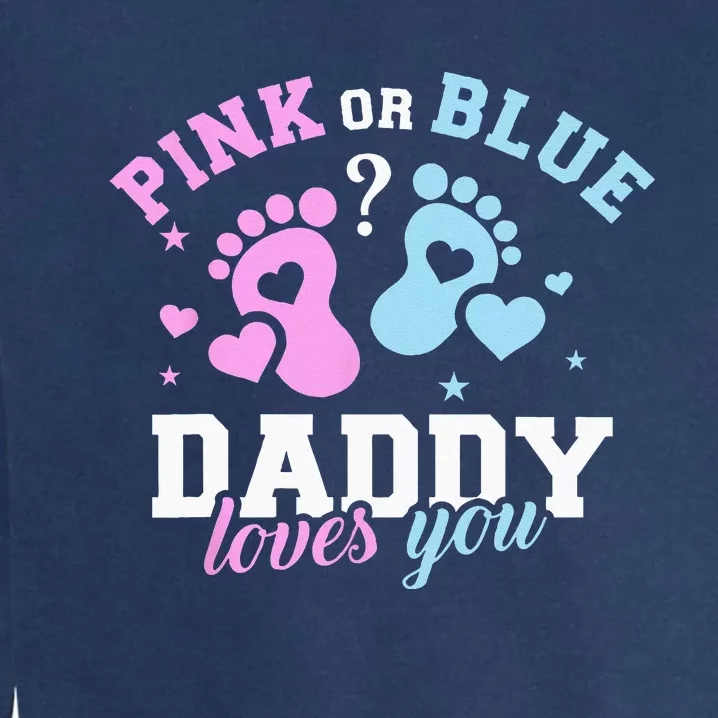 Gender Reveal Daddy Dad Garment-Dyed Sweatshirt