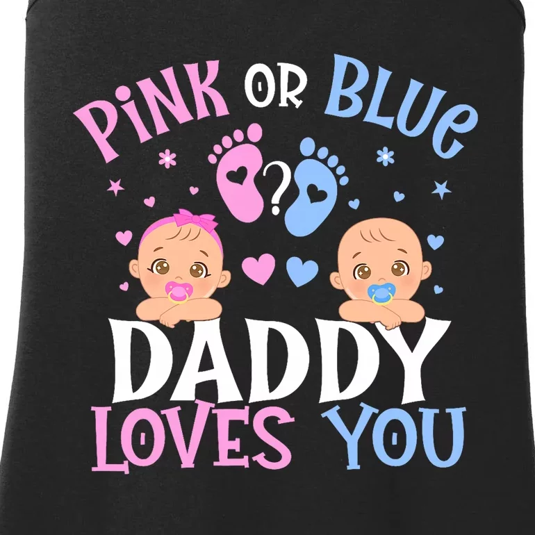 Gender Reveal Daddy Dad Loves You Ladies Essential Tank