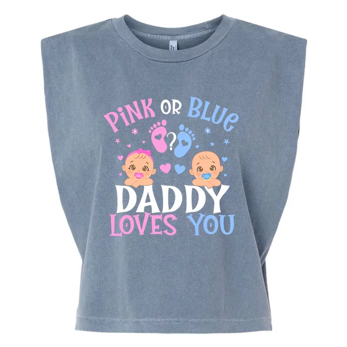 Gender Reveal Daddy Dad Loves You Garment-Dyed Women's Muscle Tee